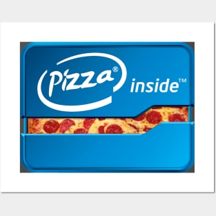 Pizza Inside! Posters and Art